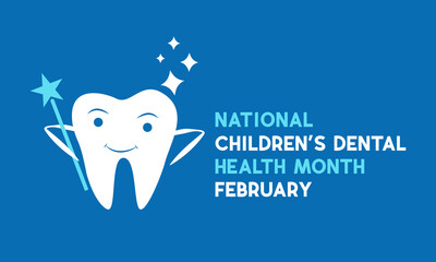 February is National Children's Dental Health Month. Protecting teeth and promoting good health, Holiday concept for banner, poster, card and background design. Vector illustration.