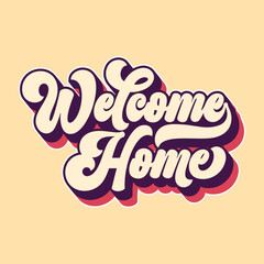 Welcome Home Retro Style