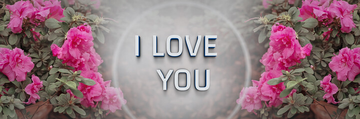 I Love You phrase. Love concept background with copy space. Background of pink flowers of blooming...