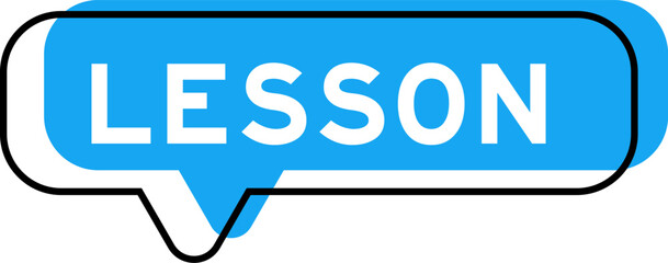 Speech banner and blue shade with word lesson on white background