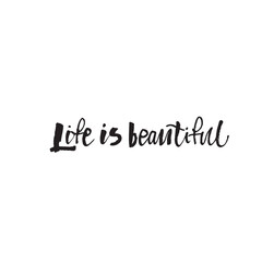 Calligraphy brush pen phrases. Vector modern lettering scripts of life