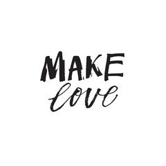 Calligraphy brush pen phrases of Love. Vector modern lettering scripts Make Love