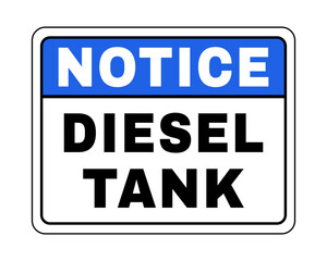Notice Diesel Tank Sign