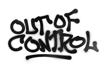 Words ‘Out of Control’ written in graffiti-style lettering with spray paint effect isolated on transparent background