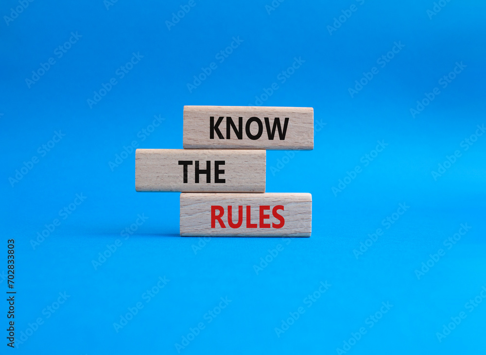 Canvas Prints Know the rules symbol. Wooden blocks with words Know the rules. Beautiful blue background. Business and Know the rules concept. Copy space.