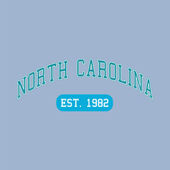 West coast north Carolina slogan print state Vintage retro varsity with college emblem for graphic tee t shirt or sweatshirt