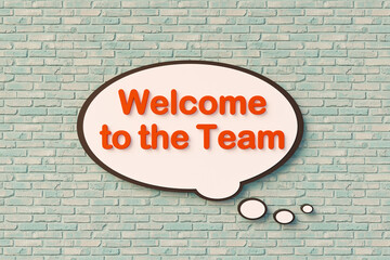 Fototapeta premium Welcome Back. Speech bubble, orange letters against the brickwall. Team spirit, togetherness, welcoming sign. 3D illustration