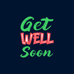 Get well soon motivational quotes typography design vector design