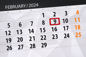 Fototapeta premium Calendar 2024, deadline, day, month, page, organizer, date, February, friday, number 9