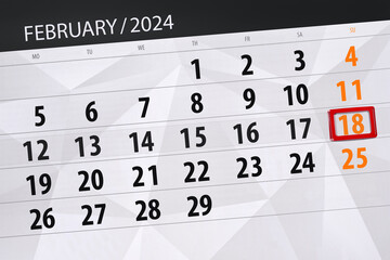 Fototapeta premium Calendar 2024, deadline, day, month, page, organizer, date, February, sunday, number 18
