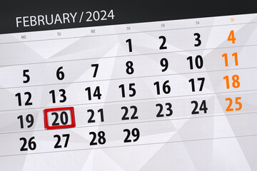 Fototapeta premium Calendar 2024, deadline, day, month, page, organizer, date, February, tuesday, number 20