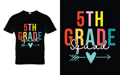 5th Grade Squad Happy Welcome Back to School Fifth Grade Squad T-shirt