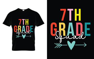 7th Grade Squad Happy Welcome Back to School Seventh Grade Squad T-shirt