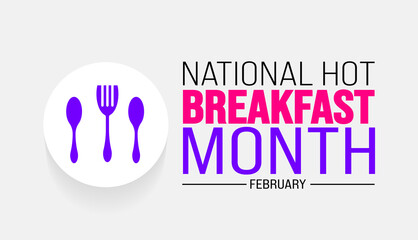 february is National Hot Breakfast Month background template. Holiday concept. background, banner, placard, card, and poster design template. © Neelrong