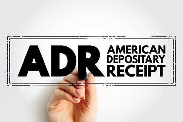 ADR American Depositary Receipt - certificate issued by a U.S. bank that represents shares in foreign stock, acronym text stamp - obrazy, fototapety, plakaty
