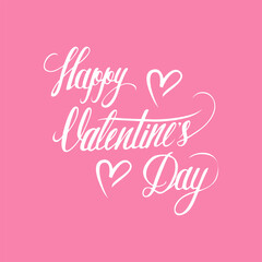 Happy Valentine's Day. Romantic hand lettering with hand drawn hearts. Valentines Day holiday greetings. Vector Illustration.