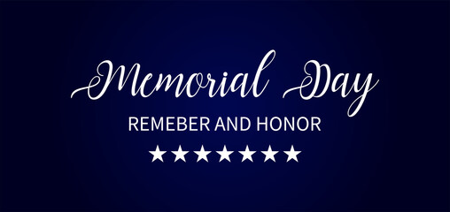 Naklejka na ściany i meble Memorial Day Remeber And Honor Text illustration Design