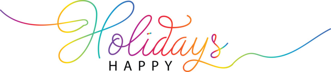 Fototapeta premium Happy holidays phrase. Modern pen vector calligraphy. Greeting holiday card, Christmas and New Year phrase. Ink illustration isolated on white. Hand lettering inscription to winter holiday design