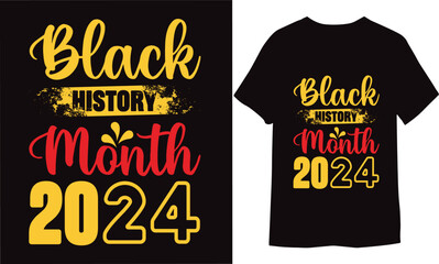 Black History Month 2024.Black History Month Vector stock illustration T-shirt Design
