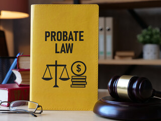 Probate law is shown using the text - obrazy, fototapety, plakaty