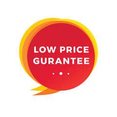 Low price guarantee label design for sale banner. Flat promotion design. Vector illustration.