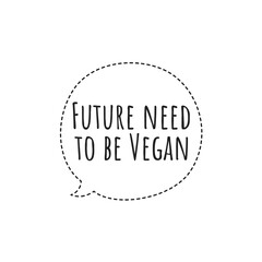 Vegan quote illustration design