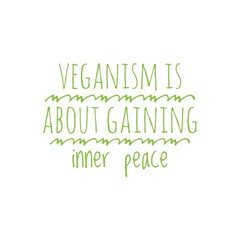 ''Veganism is about inner peace'' Quote Illustration Design