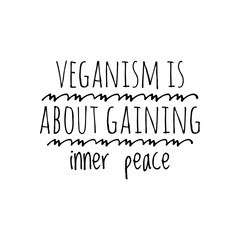 ''Veganism is about inner peace'' Quote Illustration Design