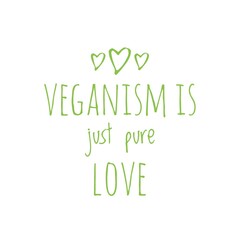 ''Veganism is just pure love'' Vegan Quote Illustration