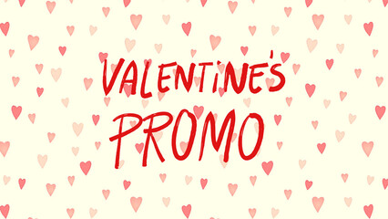 Fototapeta na wymiar Valentine's promo text on a background of pink hearts. Valentine's day banner concept. 