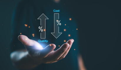 Quality control, Businessman showing cost with down arrow and quality with up arrow for business project management strategy have to control budget cost and improvement quality of product and service. - obrazy, fototapety, plakaty