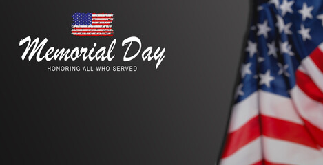 Memorial Day. Remember and Honor. United states flag poster. American flag and text on black with...