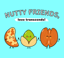 Cute, funny happy Brazilian nut, Pistachio and Pecan. Vector hand drawn cartoon kawaii characters, illustration icon. Funny cartoon Brazilian nut, Pistachio, Pecan mascot friends concept