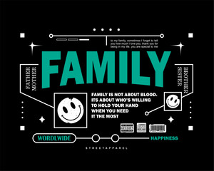 Vector illustration of family slogan for streetwear design concept