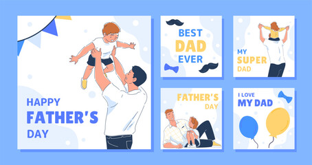 Happy fathers day posters set. Man with kid at hands. Young guy with daughter at shoulder. Mustaches and colorful balloons. Cartoon flat vector collection isolated on blue background