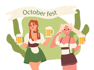 October fest poster. Traditional German holiday and festival. Two women with glasses of alcoholic beverages. Young girls with beers. Cartoon flat vector illustration isolated on white background