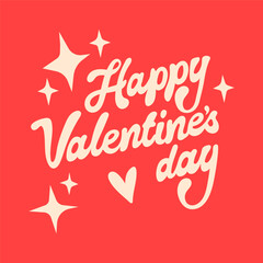 Happy Valentines Day typography poster with handwritten calligraphy text on colorful background with hearts and stars. Vector hand drawn Illustration in retro cartoon style - 703869489