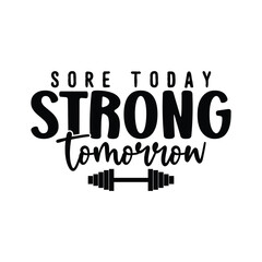 Sore today strong tomorrow