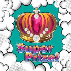 Royal crown decorated with large diamonds and rainbow inscription - Super Prize. Frame in the form of stylized clouds. Poster, banner, postcard for winners in the competition. Vector illustration