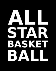 All Star Basket Ball Simple Typography With Black Background