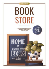 Flyer design with Poster with quote about books, houseplant in pot, pile of books. Bookstore, bookshop, library, book lover, bibliophile concept. Vector illustration for promo, poster, banner.