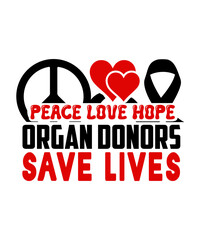 peace love hope organ donors save lives svg design