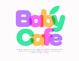 Vector advertising poster Baby Cafe. Bright Colorful Alphabet Letters, Numbers and Symbols set. Children cute Font.
