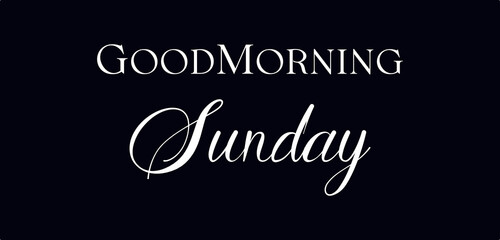 GoodMorning Sunday And Hppy sunday text illustratio design