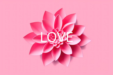 Pink 3D flower with the word LOVE. The concept is romantic expression through floral art.