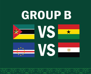 Egypt Mozambique Cape Verde And Ghana African Flags Nations 2023 Group B Teams Countries African Football Symbol Logo Design Vector Illustration
