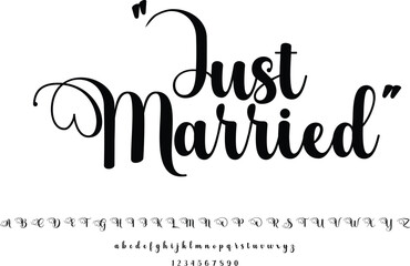 Just Married Text Alphabet Font Typography Calligraphy 