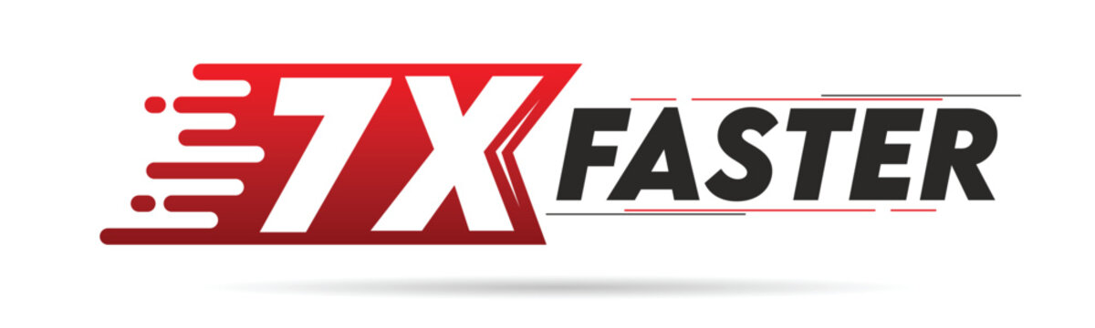 7X faster red and black letter isolated on a white background. Vector illustration.