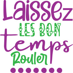 Laissez Les Bon Temps Rouler