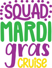 MARDI GRAS CRUISE Squad